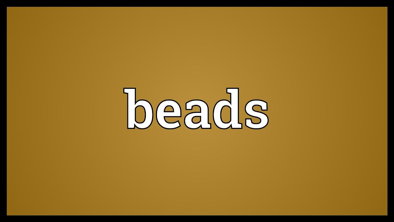 Beads Meaning 