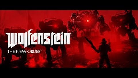 Wolfenstein:The New Order Playthrough -UBER Difficulty P.1 -PC Ultra Sett. - Commentary - [1440pHD]