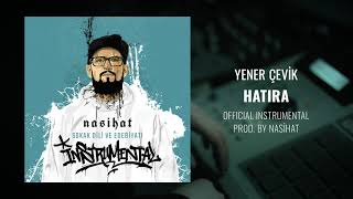 Yener Çevik - Hatıra [Official Instrumental] prod. Nasihat Resimi