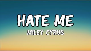 Miley Cyrus  Hate Me s