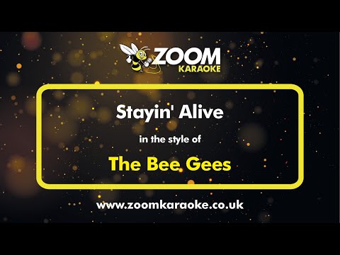 The Bee Gees - Stayin' Alive - Karaoke Version From Zoom Karaoke