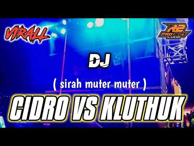 DJ CIDRO VS KLUTHUK || PERSIAPAN BUAT JOGET KARNAVAL HOREG 2023 || by r2 project official remix class=