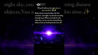"The night sky is a time machine... and here's why. 🌌⏳" 🚀