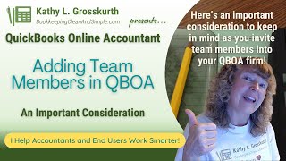 Adding Team Members in QuickBooks Online Accountant (QBOA) - An Important Consideration