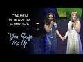 Carmen monarcha and mirusia  you raise me up