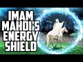 Imam Mahdi's High-Powered Energy Shield - Few Can Endure His Aura Sufi Meditation Center