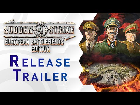 Sudden Strike 4 - European Battlefield Edition Release Trailer (DE)