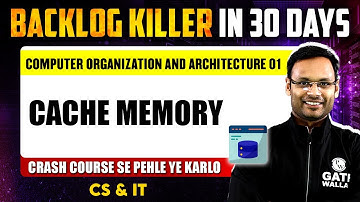 Computer Organization and Architecture ( COA ) 01 | Cache Memory | CS & IT | GATE 2025 Crash Course