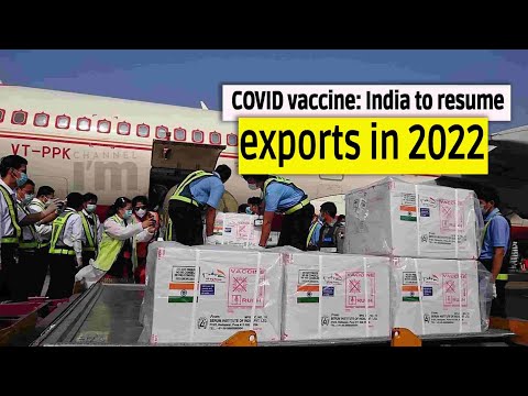 COVID vaccine: India to resume exports in 2022