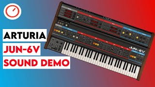 Arturia Jun-6V Sound Demo No Talking Roland Juno-6 Juno-60 Emulation