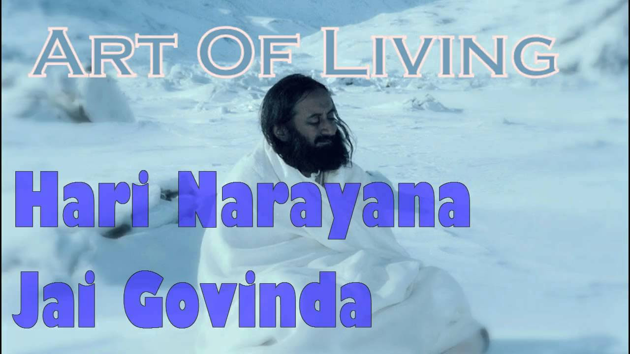 Hari Narayana Jai Govinda  Art Of Living Bhajans Satsang