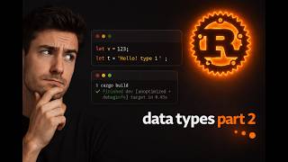 Rust Data Types Are Confusing… Until You See This (Part 2)