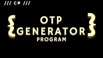 OTP Generator (Super Simple Logic To Generate OTP)  Using C#