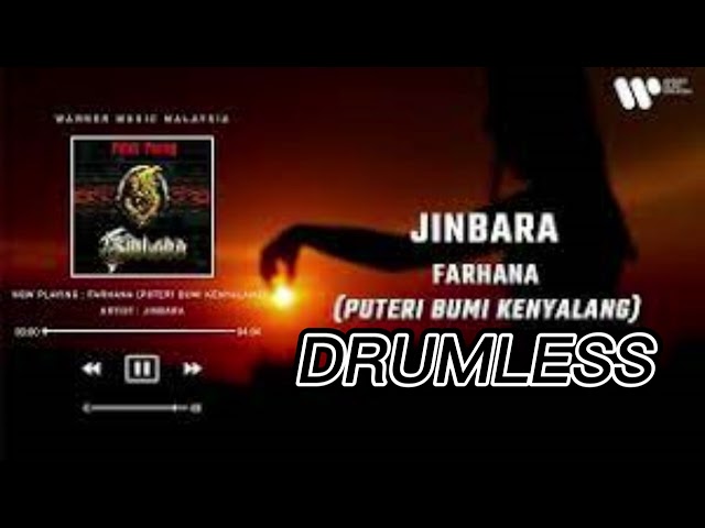 [DRUMLESS] Jinbara - Farhana class=