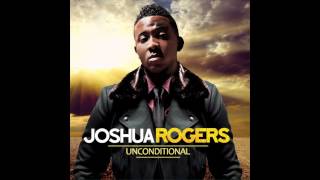 Joshua Rogers - So Good