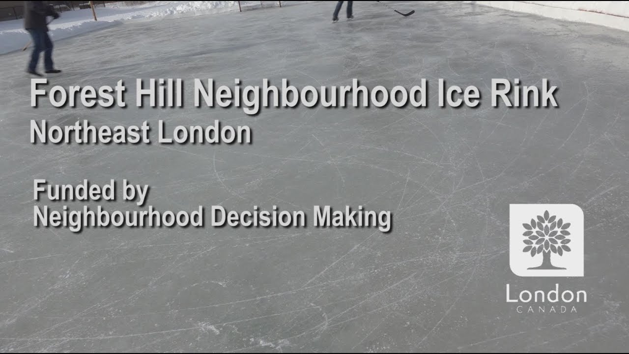 Forest Hill Neighbourhood Ice Rink Neighourhood Decision Making