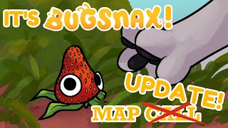 BACKUPS/THUMBNAIL OPEN   It's Bugsnax! SemiScripted Bugsnax MAP  UPDATE