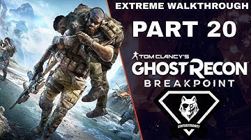 Ghost Recon: Breakpoint Extreme Walkthrough | Part 20 [Mission #14] An Eye for an A.I.