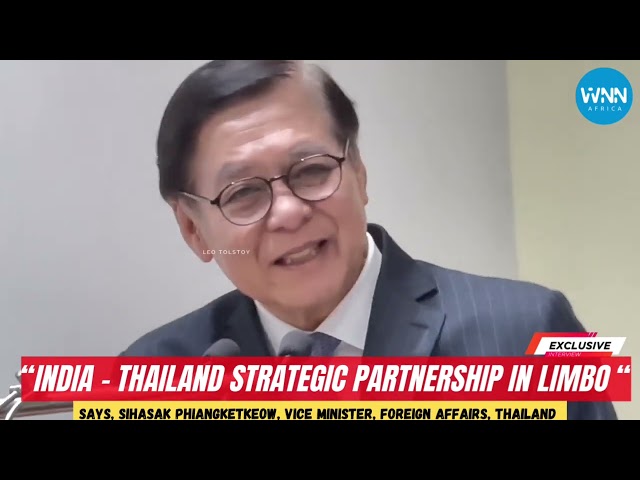 Thai Vice Minister Strongly Pitches for Indo-Thai Strategic Partnership | Thailand | India