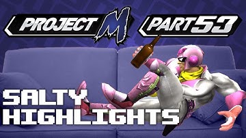 [PM] Salty Highlights Pt. 53