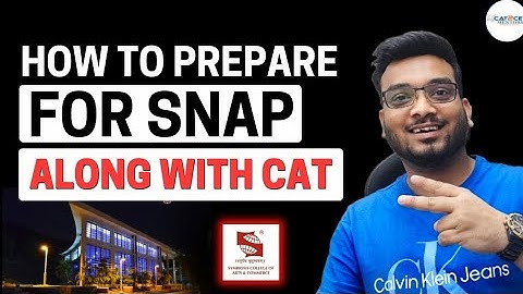 How to prepare for SNAP along with CAT | 4 ROUND strategy to score 99%ile in SNAP
