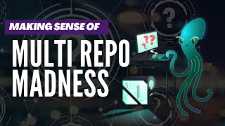 GitKraken Workshop: Making Sense of Multi-Repo Madness