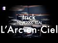 L&#39;Arc~en~Ciel “trick” | Drum Cover