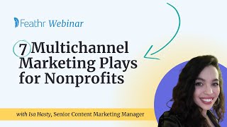 7 Multichannel Marketing Plays for Nonprofits