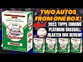 Pulling 2 autos from 1 box 2023 topps chrome platinum baseball blaster box review