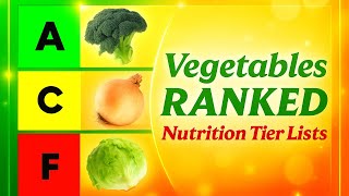 Famous Vegetable Ranked - Nutrition Tier Lists | The ULTIMATE Veggie Power Rankings! 🥬💪 Wealth