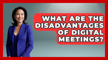What Are the Disadvantages of Digital Meetings? | Virtual Communication Hub News