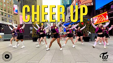 [KPOP IN PUBLIC TIMES SQUARE] TWICE - CHEER UP Dance Cover