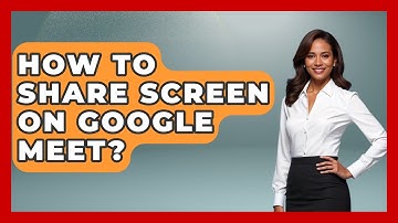 How To Share Screen On Google Meet? - Customer Support Coach