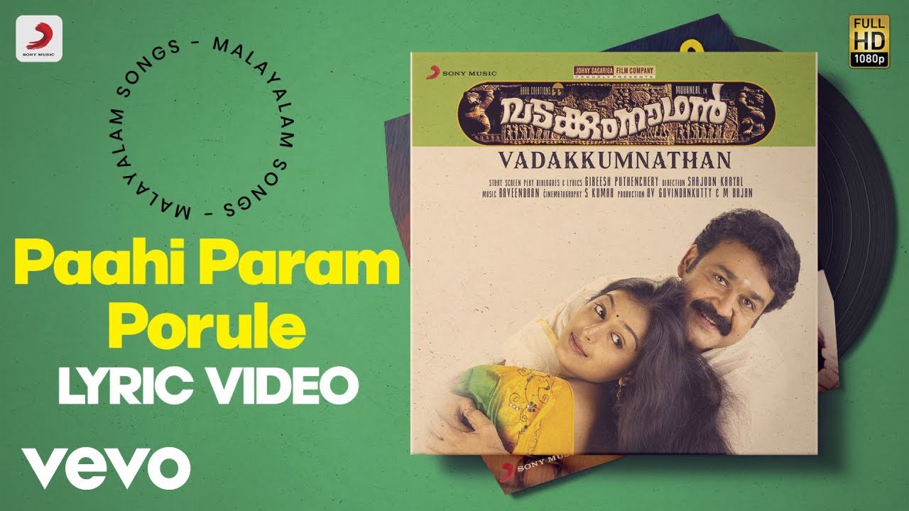 Vadakkumnathan   Paahi Param Porule Lyric  Raveendran  Mohanlal Padmapriya