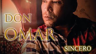 SINCERO - Don Omar - Letra