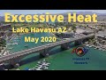 Excessive Heat Warning - Lake Havasu - London Bridge Arizona