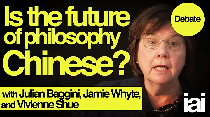 Is the future of philosophy Chinese? | Julian Baggini, Jamie Whyte, and Vivienne Shue - DayDayNews