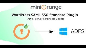 WordPress Single Sign-On (SSO) Standard Plugin - SP Certificate update for ADFS server