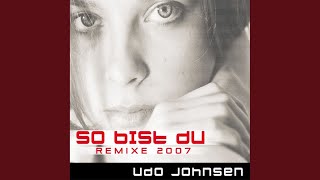 So bist Du (Remix 2007) (Radio Version)