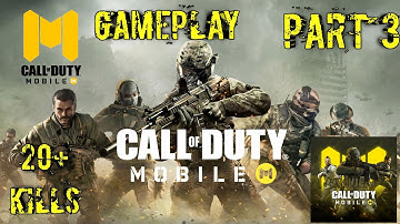 CALL OF DUTY MOBILE GAMEPLAY || C O D MOBILE || PART 3