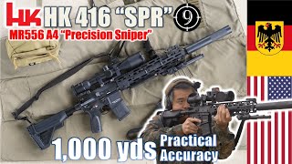 HK416 A5 / MR556 A4 [SPR / Precision Sniper] to 1,000yds: Practical Accuracy