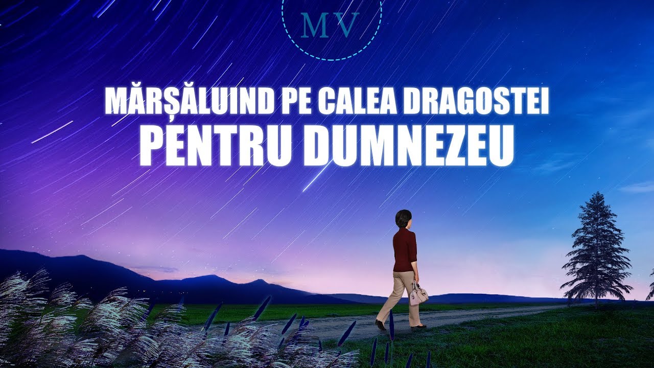 Muzică creștină „Mărșăluind pe calea dragostei pentru Dumnezeu” Videoclip muzical