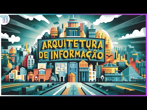 O que é Arquitetura de Informação?