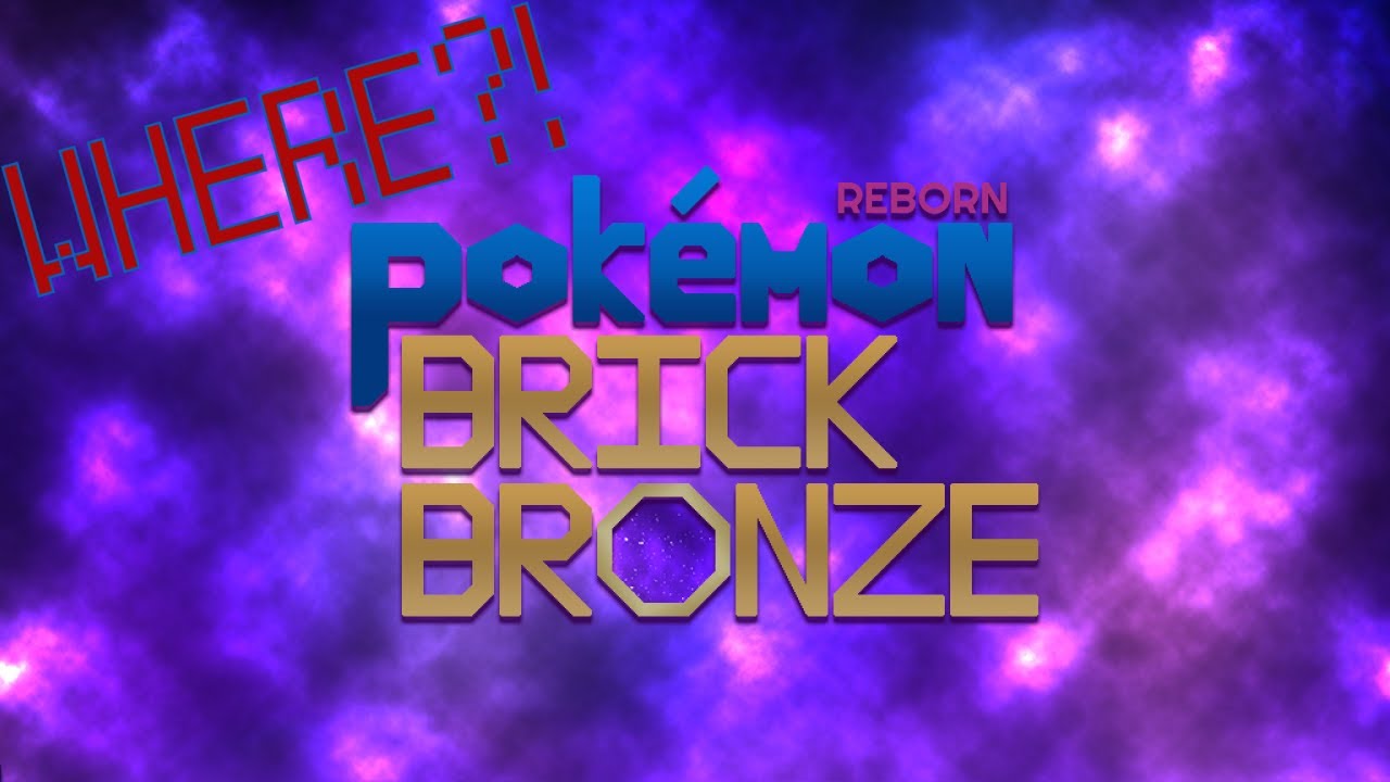 Essentials] - Pokémon Brick Bronze: Reborn is looking for recruitment