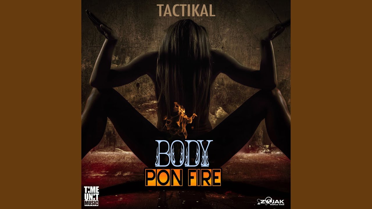 Watch Body On Fire on YouTube Watch Body On Fire on YouTube