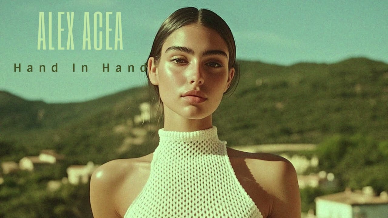 Watch ALEX ACEA -Hand in Hand on YouTube Watch ALEX ACEA -Hand in Hand on YouTube