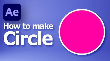 After Effects how to make a circle
