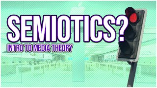 Semiotics: Media Theory