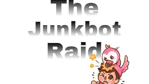 The Junkbot Raid | Roblox (Read Desc)