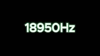 18950Hz / 18.95KHz Tone Test: Speaker & Headphone Frequency Response Test